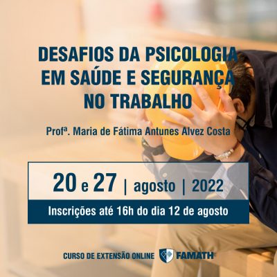 DESAFIOS DA PSICOLOGIA EM SAÚDE E SEGURANÇA NO TRABALHO